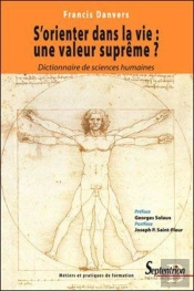 S'Orienter Dans La Vie : Une Valeur Suprême ?