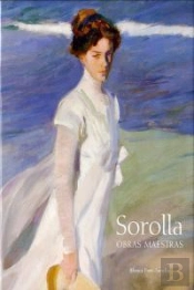 Sorolla: Obras Maestras