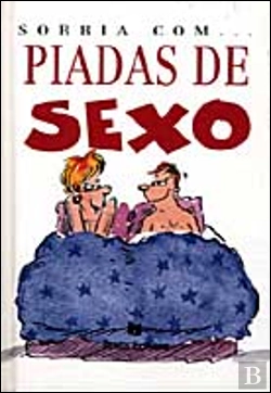 Bertrand.pt - Sorria com... Piadas de Sexo