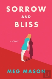 Sorrow And Bliss