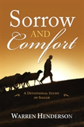 Sorrow And Comfort - A Devotional Study Of Isaiah