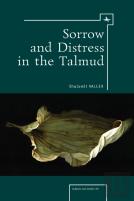 Sorrow And Distress In The Talmud