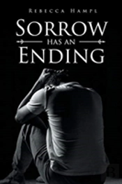 Sorrow Has An Ending