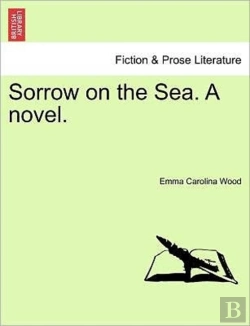 Bertrand.pt - Sorrow On The Sea. A Novel.