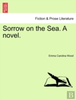 Bertrand.pt - Sorrow On The Sea. A Novel.