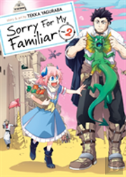 Sorry For My Familiar Vol. 2