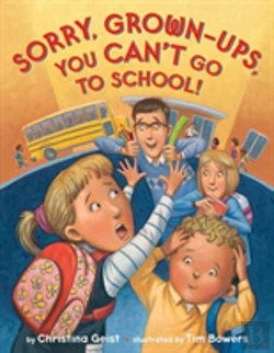 Bertrand.pt - Sorry, Grown-Ups, You Can'T Go To School!