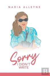 Sorry I Didn'T Write