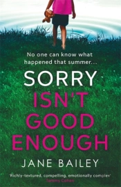 Sorry Isn'T Good Enough