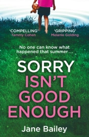 Sorry Isn'T Good Enough