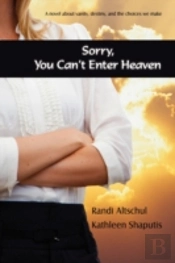 Sorry, You Can'T Enter Heaven