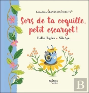 Sors De Ta Coquille, Petit Escargot !