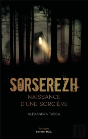 Sorserezeh - Naissance D'Une Sorciere