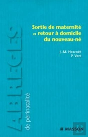 Sortie De Maternité Et Retour À Domicile Du Nouveau-Né