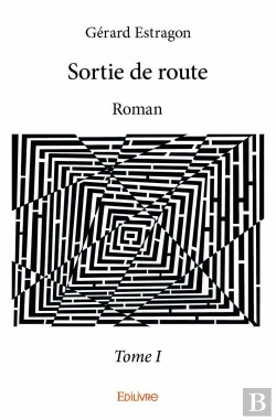 Bertrand.pt - Sortie De Route ? Tome I