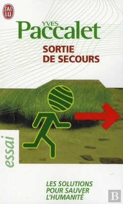 Bertrand.pt - Sortie De Secours ; Les Solutions Pour Sauver L'Humanité