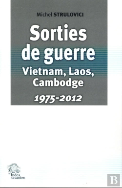 Bertrand.pt - Sorties De Guerre, Vietnam, Laos, Cambodge : 1975-2012