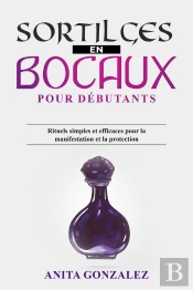 Sortilèges  En Bocaux Pour Débutants