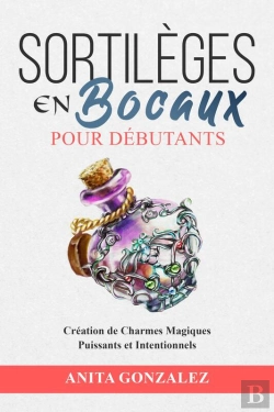 Bertrand.pt - Sortilèges  En Bocaux Pour Débutants