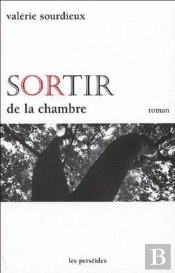 Sortir De La Chambre