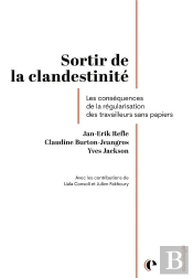 Sortir De La Clandestinité : Les Conséquences De La Régularisation Des Travailleurs Sans Papiers