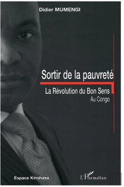Bertrand.pt - Sortir De La Pauvreté ; La Révolution Du Bon Sens Au Congo