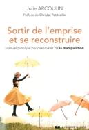 Sortir De L'Emprise Et Se Reconstruire