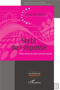 Bertrand.pt - Sortir De L'Impasse : Petites Histoires De Grands Moments Éducatifs