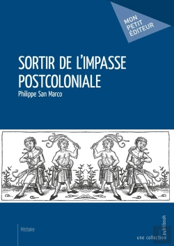 Bertrand.pt - Sortir De L'Impasse Postcoloniale