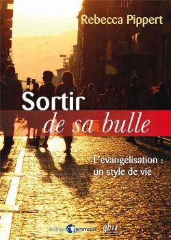 Bertrand.pt - Sortir De Sa Bulle. L'Evangelisation : Un Style De Vie