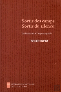 Bertrand.pt - Sortir Des Camps, Sortir Du Silence ; De L'Indicible À L'Imprescriptible