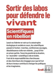 Sortir Des Labos Pour Defendre Le Vivant