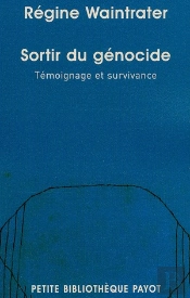 Sortir Du Génocide ; Témoignage Et Survivance