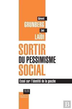 Bertrand.pt - Sortir Du Pessimisme Social ; Essai Sur L'Identité De La Gauche