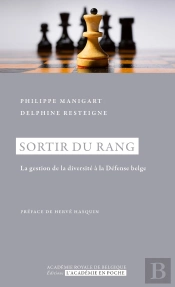Sortir Du Rang ; La Gestion De La Diversité À La Défense Belge
