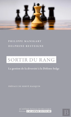 Bertrand.pt - Sortir Du Rang ; La Gestion De La Diversité À La Défense Belge