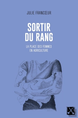 Bertrand.pt - Sortir Du Rang : La Place Des Femmes En Agriculture
