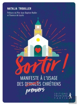 Bertrand.pt - Sortir ! Manifeste À L'Usage Des Premiers Chrétiens