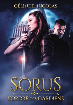 Bertrand.pt - Sorus : L'Ordre Des Gardiens