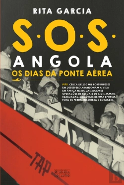 Bertrand.pt - Sos Angola - Os Dias Da Ponte Aérea