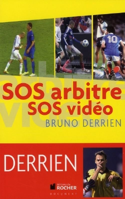Bertrand.pt - Sos Arbitres, Sos Vidéo ; Les 400 Scandales Du Foot