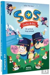 Sos Contes De Fées Tome 1 : Un Prince Trop Pressé