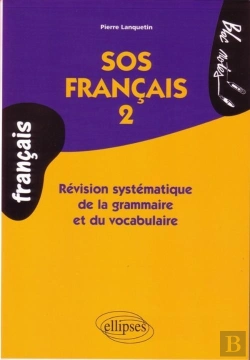 Bertrand.pt - Sos Français 2, Révision Systématique De La Grammaire Et Du Vocabulaire