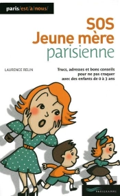 Sos Jeune Mère Parisienne (Édition 2009)