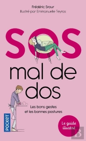 Sos Mal De Dos : Les Bons Gestes Et Les Bonnes Postures