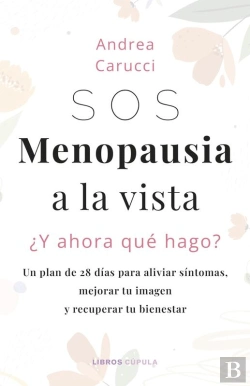 Bertrand.pt - Sos, Menopausia A La Vista, ¿Y Ahora Qué Hago?