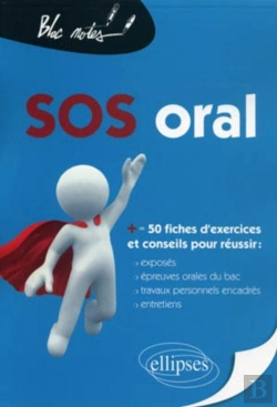 Bertrand.pt - Sos Oral ; Épreuve Orale Du Bac Tpe Entretien ; 60 Fiches Exposé