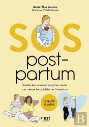 Sos Post-Partum : Toutes Les Ressources Pour Vivre Au Mieux Le Quatrième Trimestre