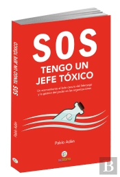 Sos. Tengo Un Jefe Tóxico
