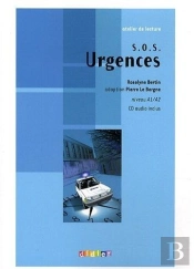Sos Urgences ; Niveau A1 Du Cecr